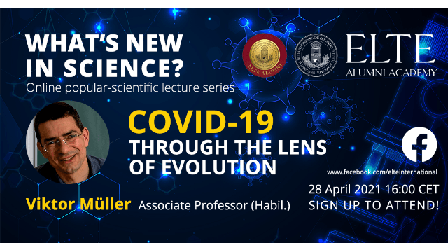 ELTE Alumni Academy: COVID-19 through the lens of evolution
