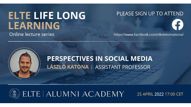 ELTE Alumni Academy: Perspectives in social media