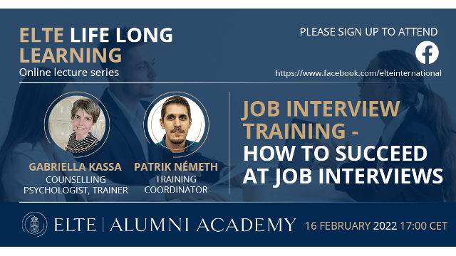 ELTE Alumni Academy: Job interview training - How to succeed at job interviews