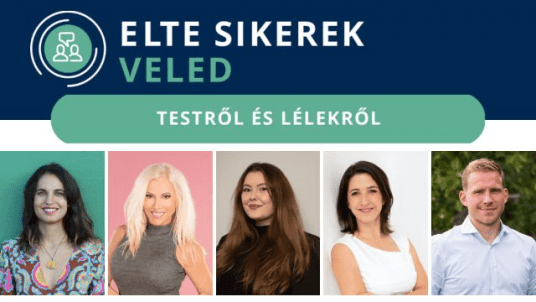 ELTE Sikerek Veled: Testről és lélekről