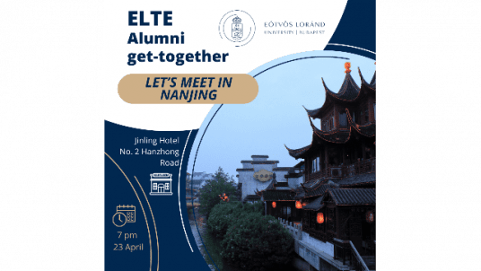 Meet ELTE in Nanjing, China 罗兰大学到南京！在04月23号我们会见面！！