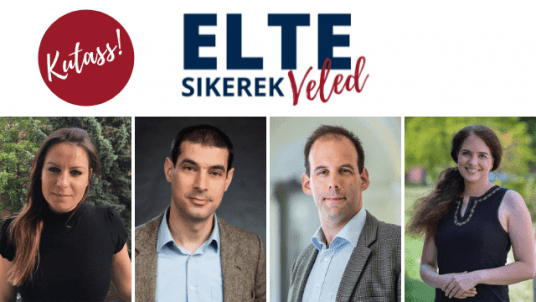 ELTE Sikerek Veled: Kutatás, hálózatosodás, nemzetköziesítés