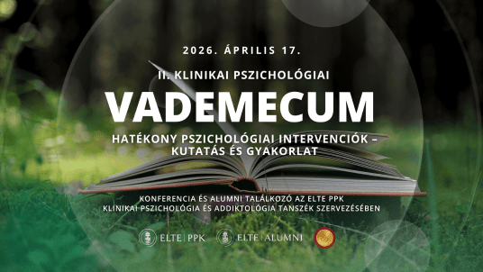 II. Klinikai pszichológiai Vademecum - Konferencia és Alumni találkozó