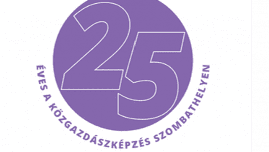 25 ÉVES A KÖZGAZDÁSZKÉPZÉS SZOMBATHELYEN – JUBILEUMI ÜNNEPI KONFERENCIA