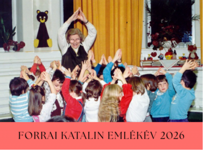Forrai Katalin emlékév 2026 - Szakmai találkozó Forrai Katalin emlékére